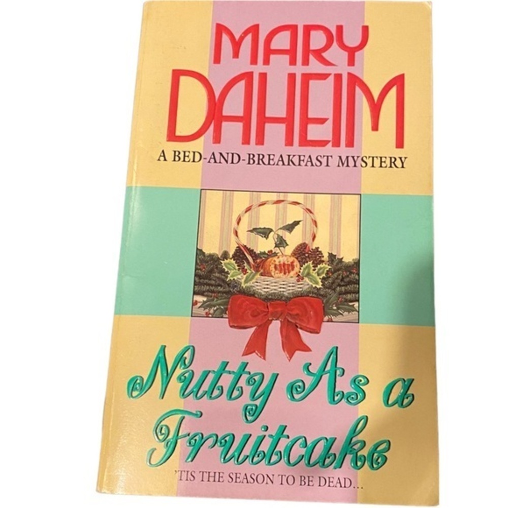 Nutty As a Fruitcake by Mary Daheim